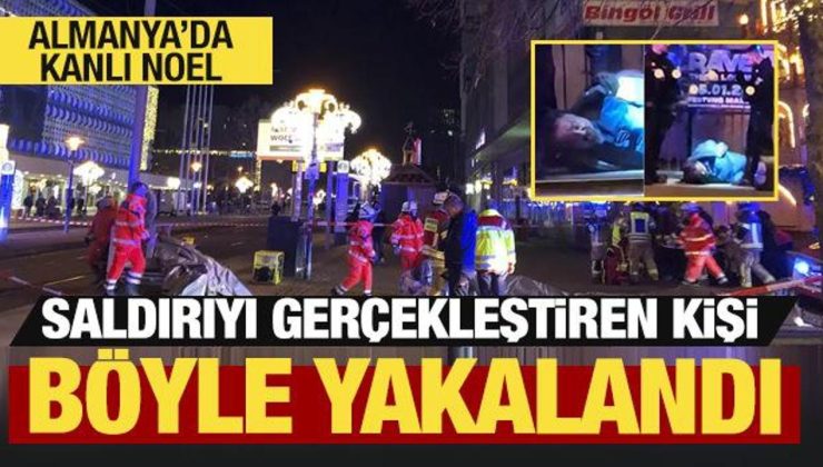 Almanya’da kanlı noel pazarı! Saldırgan böyle yakalandı