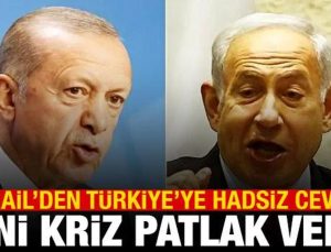 Ankara Tel Aviv hattında Suriye krizi! İsrail’den Türkiye’ye cevap