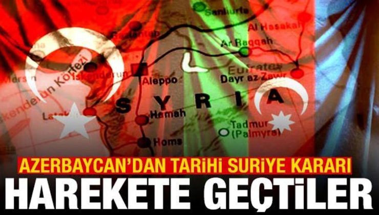 Azerbaycan’dan tarihi Suriye kararı! Harekete geçtiler! Çarpıcı Türkiye detayı