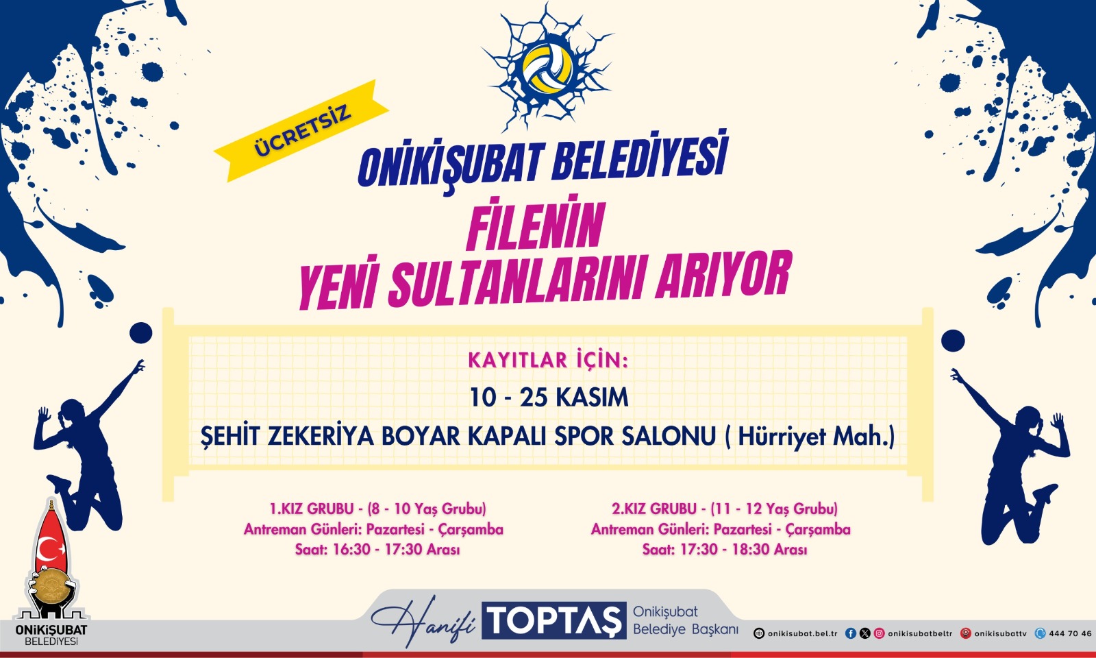 Onikişubat Belediyesi, filenin yeni sultanlarını arıyor