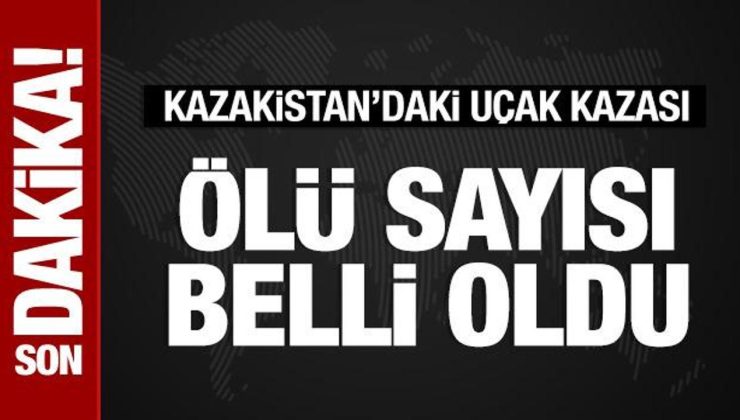 Kazakistan’da düşen uçakta ölü sayısı belli oldu