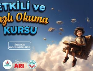 Nevşehir’de Etkili Ve Hızlı Okuma Kursu Açılacak