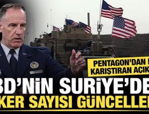 Pentagon, Suriye’de bulunan ABD askeri sayısını güncelledi