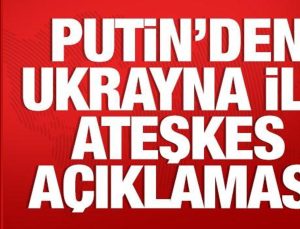 Putin, Ukrayna ile ateşkesi ‘Karşı değiliz’ diye duyurdu