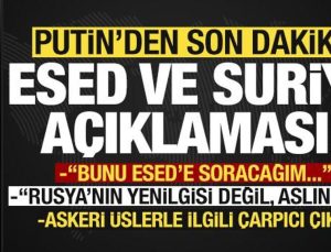 Putin’den son dakika Esed ve Suriye açıklaması: Rusya, yenilmedi, bunu Esed’e soracağım…