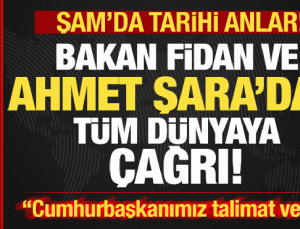 Şam’da tarihi anlar! Bakan Fidan ve Ahmet eş-Şara’dan tüm dünyaya son dakika çağrısı