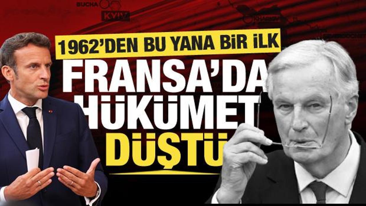 Son dakika! Fransa’da hükümet düştü: 1962’den bu yana bir ilk