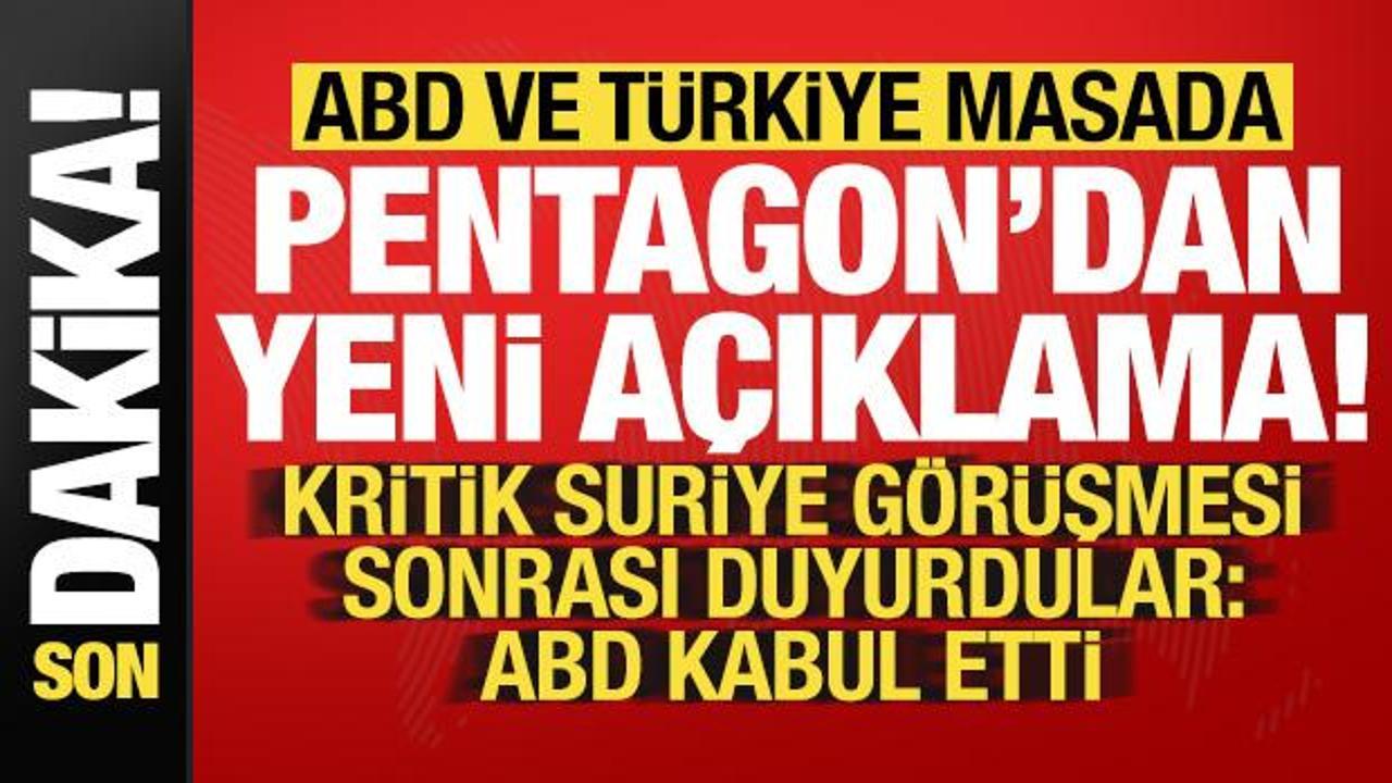 Son dakika: Türkiye ve ABD masada! Suriye görüşmesi sonrası Pentagon’dna yeni açıklama…