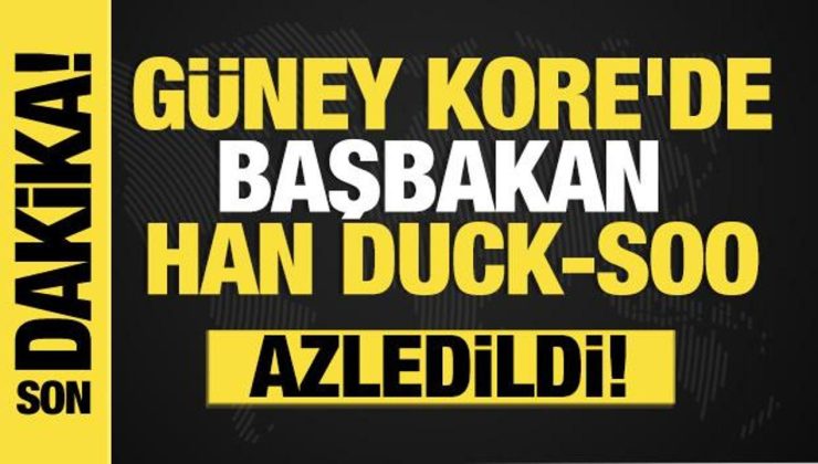 Son dakika…Güney Kore’de Başbakan Han Duck-soo azledildi