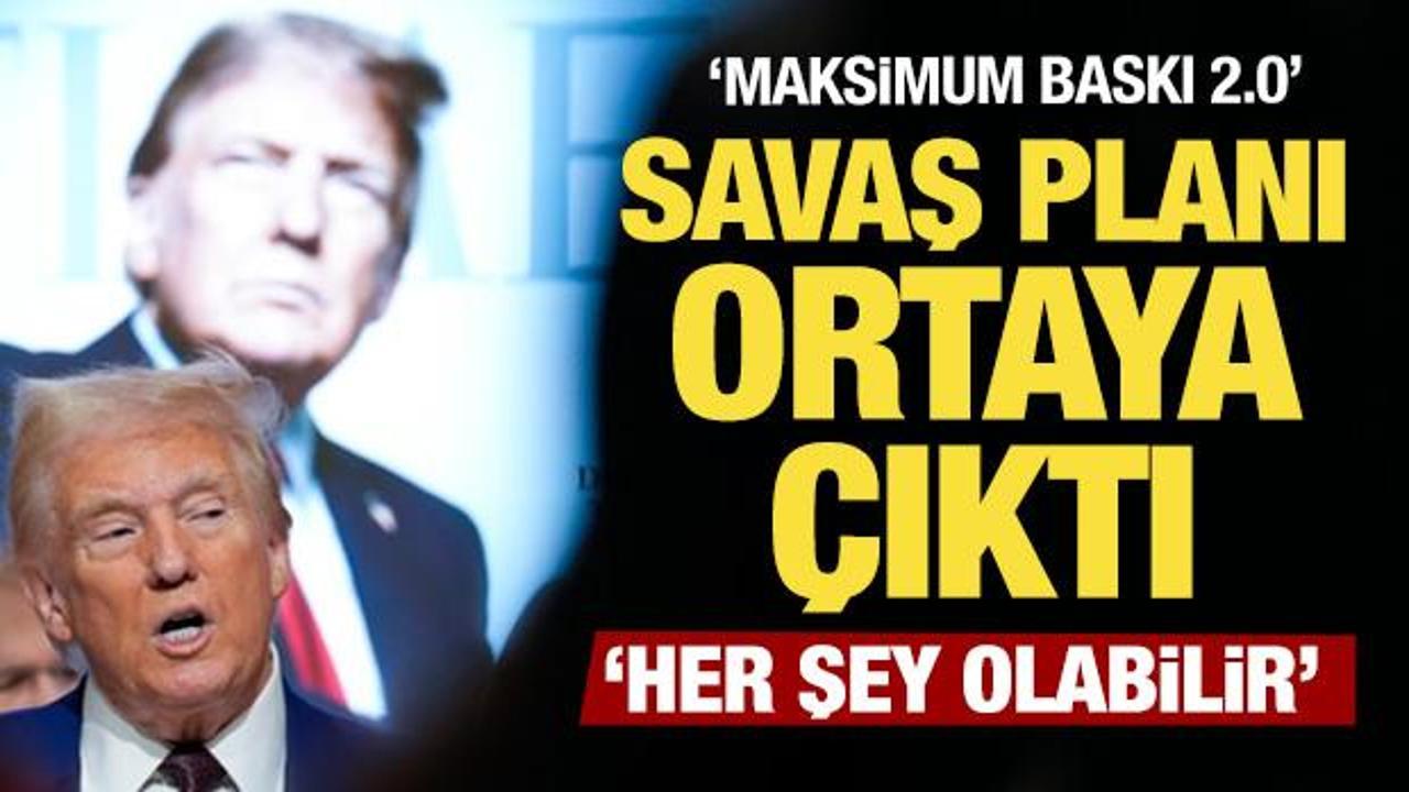 Trump’ın savaş planı ortaya çıktı! Tehlikeli senaryo masada